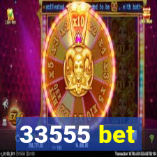 33555 bet